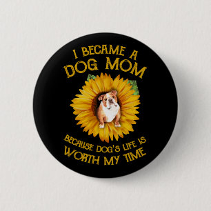 Pulldog in der Sonnenblume Ein Hunde Mama Hund Leb Button