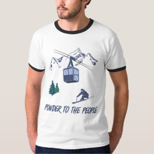 Pulver zum People Ski Resort T-Shirt