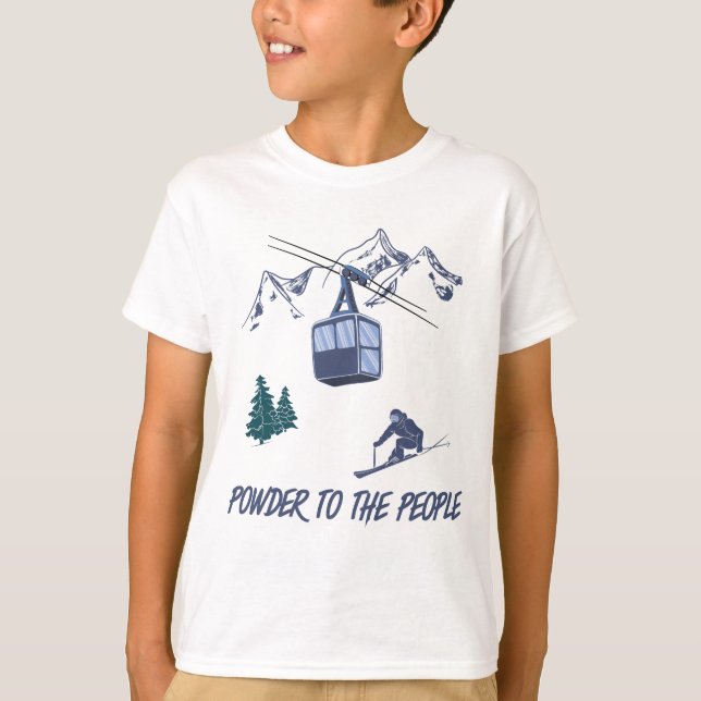 Pulver zum People Ski Resort T-Shirt (Vorderseite)