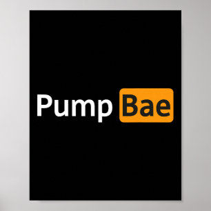 Pump Bae Funny Gym Bodybuilding Poster