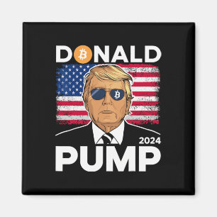 Pump Bitcoin Funny Trump 2024 Crypto Magnet