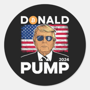 Pump Bitcoin Funny Trump 2024 Crypto Runder Aufkleber
