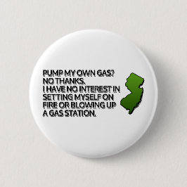 Pump mein eigenes Gas? Nein Danke. Button