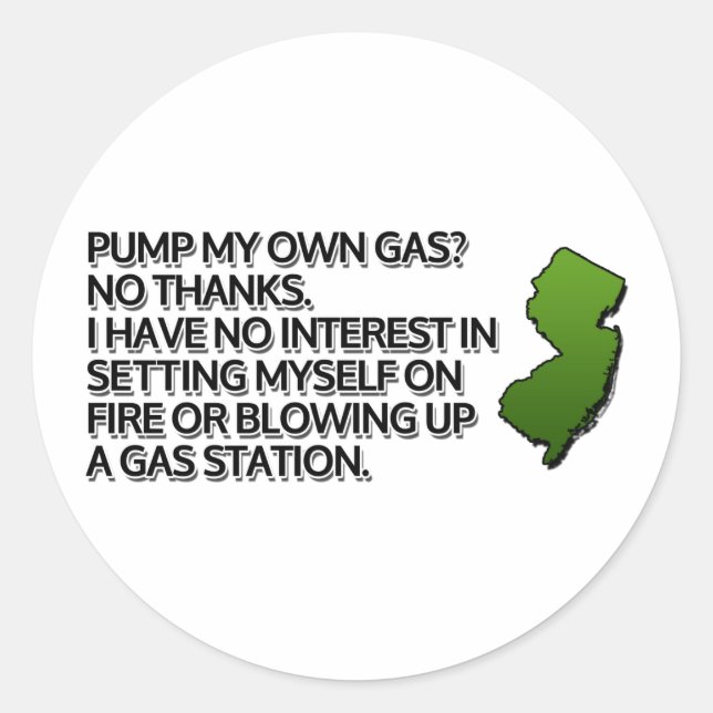 Pump mein eigenes Gas? Nein Danke. Runder Aufkleber (Vorderseite)