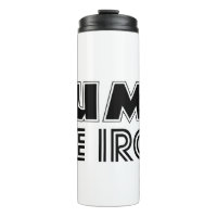 Pump the Iron Pump Cover Gym Workout Tumbler