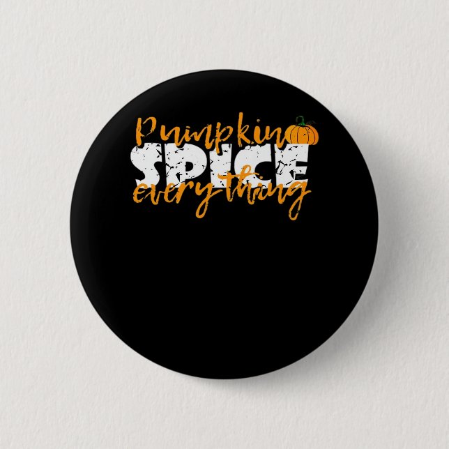Pumpkin Gewürz Alles Halloween Funny Button (Vorderseite)