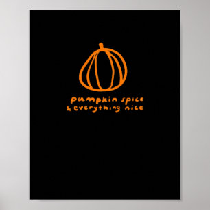 Pumpkin Gewürz & Alles Nizza Meme & Funny Sloga Poster