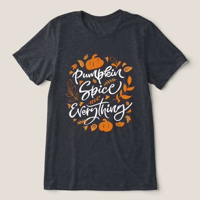 Pumpkin Gewürz alles Tri-Blend Shirt (Design Vorderseite)