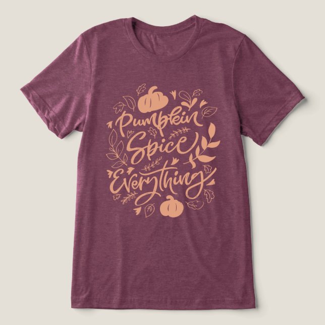 Pumpkin Gewürz alles Tri-Blend Shirt (Design Vorderseite)