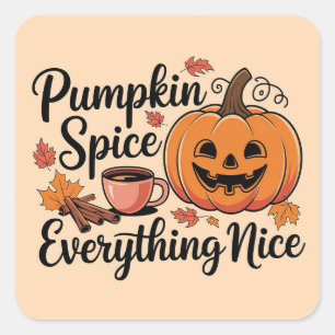 "Pumpkin Gewürz & Everything Nice" Autumn Grafik Quadratischer Aufkleber