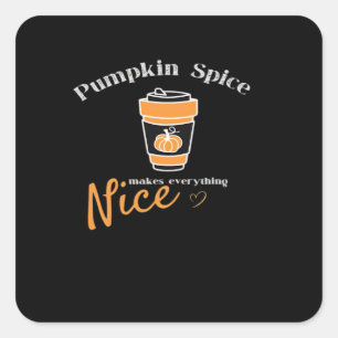 Pumpkin Gewürz & Everything Nice Halloween Funny Q Quadratischer Aufkleber