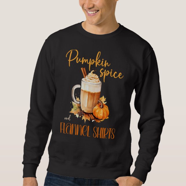Pumpkin Gewürz & Flannels niedlich Herbst rustikal Sweatshirt (Vorderseite)