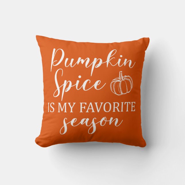 Pumpkin Gewürz ist meine Lieblings-Herbstorange Kissen (Vorderseite)