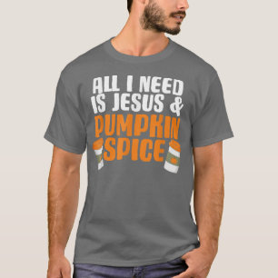 Pumpkin Gewürz Jesus Herbst Herbstsaison Religiöse T-Shirt