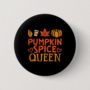Pumpkin Gewürz Königin Spaß Herbst Saison Frauen G Button
