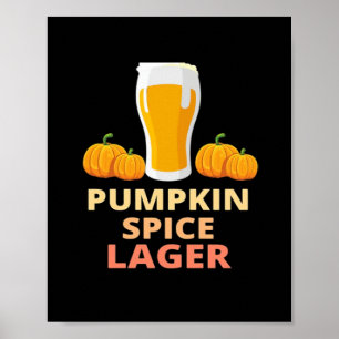 Pumpkin Gewürz Lager, Pumpkin Gewürz Shirt, Pumpki Poster