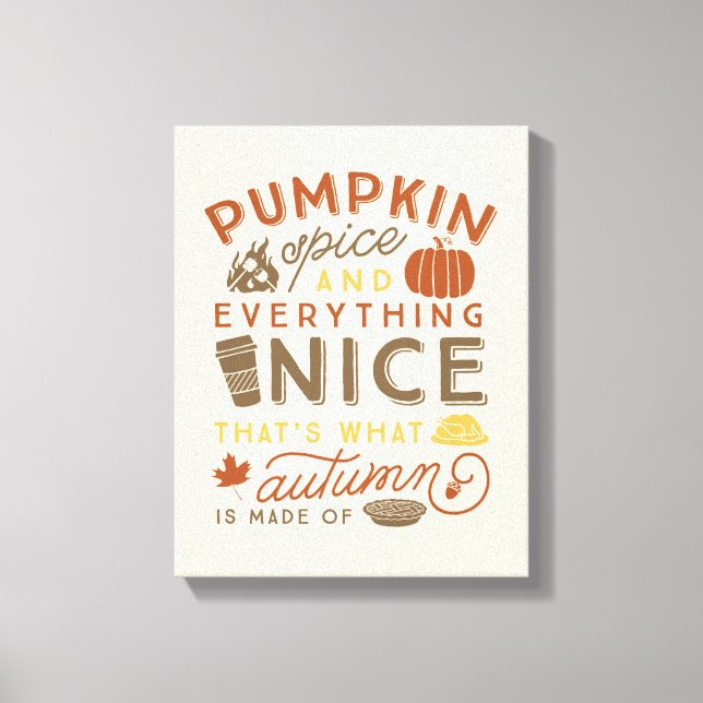 Pumpkin Gewürz Typografische Herbstkunst Leinwanddruck (Vorderseite)