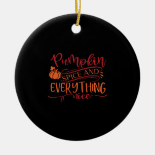 Pumpkin Gewürz und alles Gute Design - Funny T Keramik Ornament