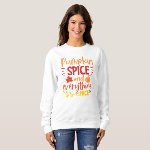 Pumpkin Gewürz und alles Gute Herbst Sweatshirt