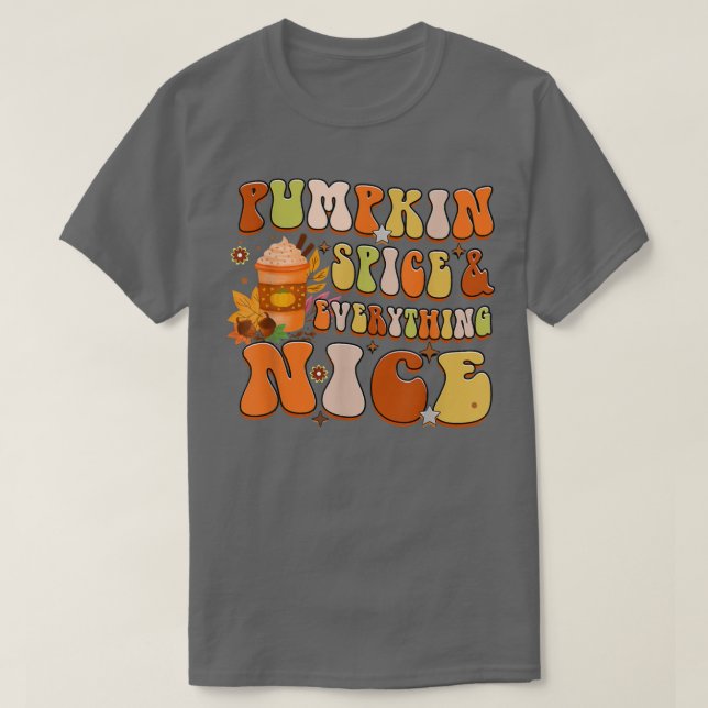 Pumpkin Gewürz und alles Nizza Fall Kaffee Autu T-Shirt (Design vorne)