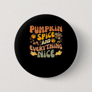 Pumpkin Gewürz und alles Nizza Fall Saison Herbst Button