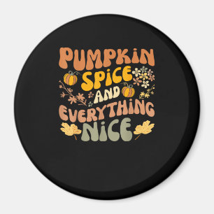 Pumpkin Gewürz und alles Nizza Fall Saison Herbst Magnet