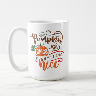 Pumpkin Gewürz und alles Nizza Herbst Herbst Kaffeetasse