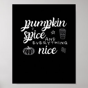 Pumpkin Gewürz und alles Nizza - Meme Herbst Qu Poster