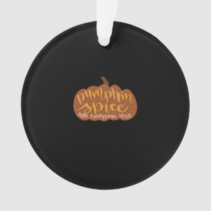 Pumpkin Gewürz und alles, was Nizza Fall hinunterf Ornament
