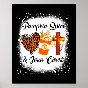 Pumpkin Gewürz und Jesus Christus Leopard Herzschl Poster