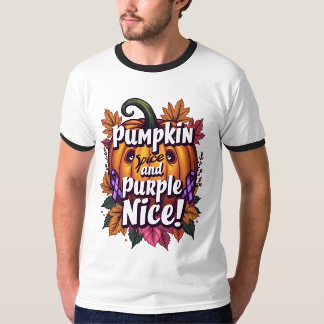 Pumpkin Gewürz und Lila Nice: Funny Fall Awarenes T-Shirt (Vorderseite)