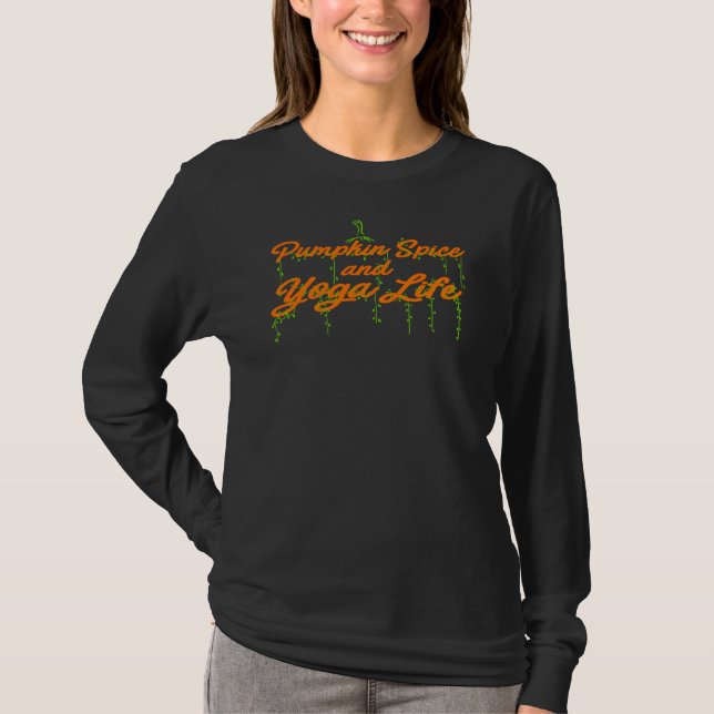 Pumpkin Gewürz und Yoga Leben Orange und Grün T-Shirt (Vorderseite)