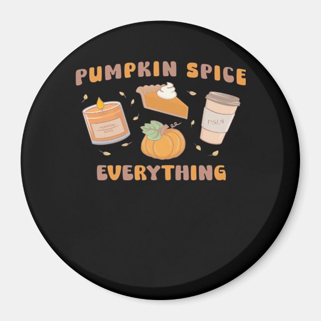 Pumpkin Gewürze alles Funny Herbst Magnet (Vorne)