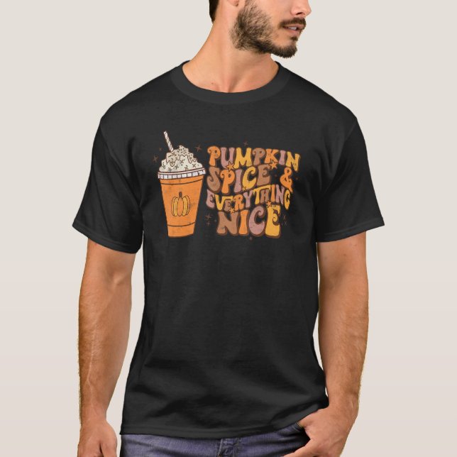 Pumpkin Gewürze Alles Nizza Herbst Thanksgi T-Shirt (Vorderseite)