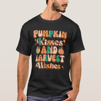 Pumpkin Kisses and Harvest Wünsche Herbst Groove T-Shirt