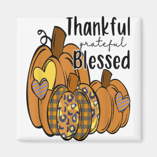 Pumpkin Leopard dankbar dankbar, gesegnet Thanksgi Magnet