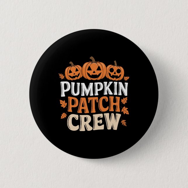 Pumpkin Patch Crew Funny Pumpkin Patch Squad Danke Button (Vorderseite)