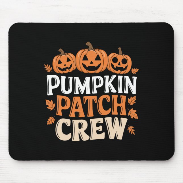 Pumpkin Patch Crew Funny Pumpkin Patch Squad Danke Mousepad (Vorne)