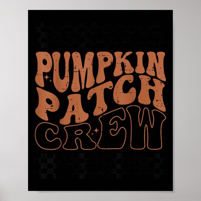 Pumpkin Patch Crew Halloween Pumpkin Patch Fall Fa Poster (Vorne)