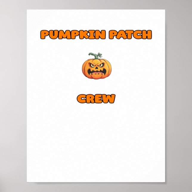 Pumpkin Patch Crew Matching Fall Outfits Classic T Poster (Vorne)