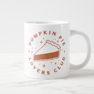 Pumpkin Pie Lovers Club Jumbo-Tasse
