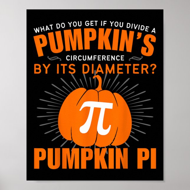 Pumpkin Pie Mah Halloween Pi Day Costume Men Wome Poster (Vorne)