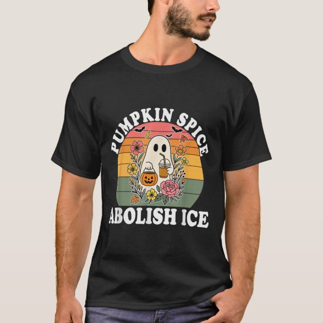 Pumpkin Sce Abolish Ice Halloween Design  T-Shirt (Vorderseite)