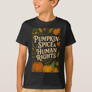 Pumpkin Sce & amp; Human Rights Fall Resist Femini T-Shirt