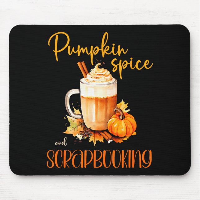 Pumpkin Sce &amp; Scrapbooking _ Cute Autumn Rusti Mousepad (Vorne)