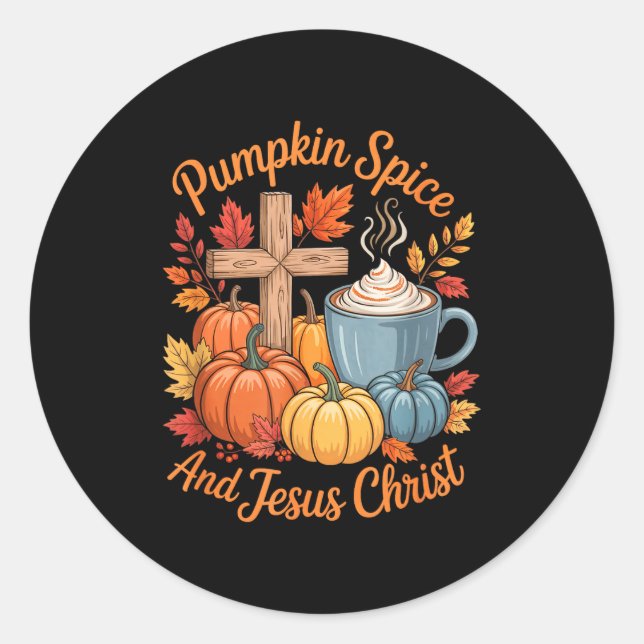 Pumpkin Sce And Jesus Christ Funny Fall Christian  Runder Aufkleber (Vorderseite)