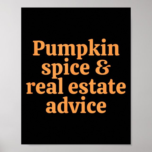 Pumpkin Sce And Real Estate Advice  Poster (Vorne)