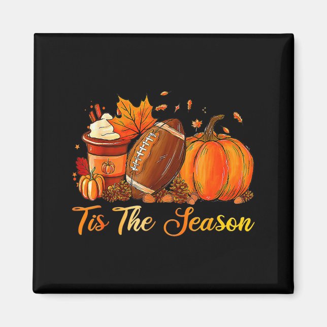 Pumpkin Sce Football Tis The Season Fall Thanksgiv Magnet (Vorne)