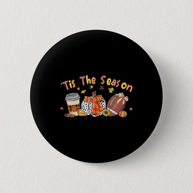 Pumpkin Spice Football Dies ist die Saison Fall Th Button (Vorderseite)