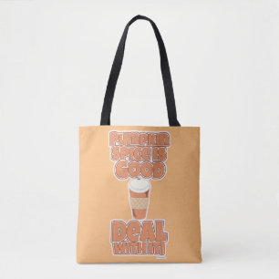 Pumpkin Spice Funny Niedlicher Cartoon Slogan Tasche